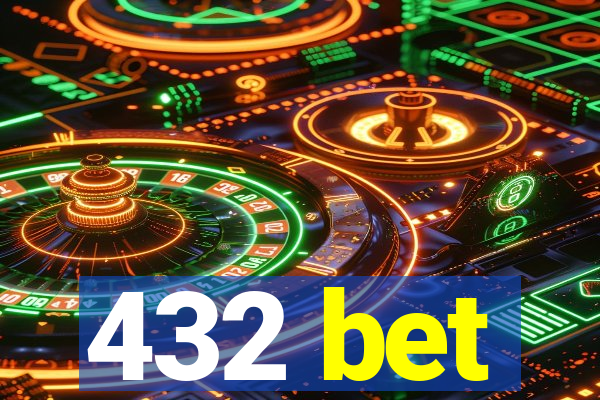 432 bet